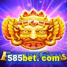 585bet. com